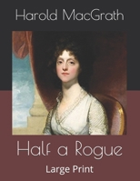 Half a Rogue 1546512640 Book Cover