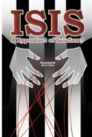 ISIS: a Byproduct of Salafism? 1521896534 Book Cover