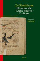 History of the Arabic Written Tradition Supplement Volume 3 - I 9004544364 Book Cover