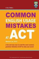 Columbia Common English Usage Mistakes at ACT 0987977865 Book Cover