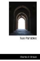 Two Parables 0469906812 Book Cover