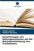 Auswirkungen von Haltungssystemen auf die Wachstumsleistung von Truthühnern (German Edition) 6208408695 Book Cover