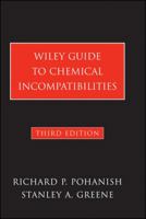 Wiley Guide to Chemical Incompatibilities 0471238597 Book Cover