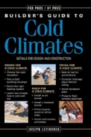 Builder's Guide to Cold Climates: Details for Design and Construction 156158374X Book Cover