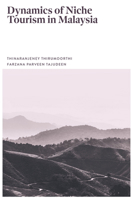 Dynamics of Niche Tourism in Malaysia 1806863162 Book Cover