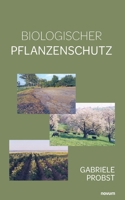 Biologischer Pflanzenschutz (German Edition) 371160501X Book Cover