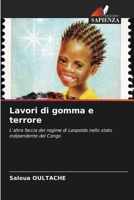 Lavori di gomma e terrore (Italian Edition) 6209780989 Book Cover
