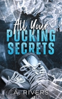 All Your Pucking Secrets: Eine College-Eishockey Romanze (German Edition) 1991300220 Book Cover