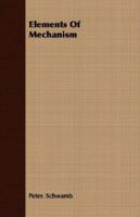 Elements Of Mechanism 101676815X Book Cover