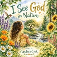 I see God in nature B0GZB61DB1 Book Cover