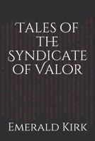 Tales of the Syndicate of Valor 1978075359 Book Cover