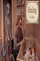 Healing (Love) B0HF6M6ZX7 Book Cover