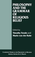 Philosophy and the Grammar of Religious Belief 033362064X Book Cover