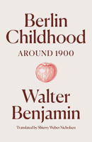 Berliner Kindheit um neunzehnhundert 1935662139 Book Cover