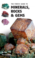 The Firefly Guide to Minerals, Rocks and Gems 0228102286 Book Cover