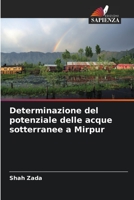 Determinazione del potenziale delle acque sotterranee a Mirpur 6206011518 Book Cover