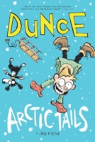 Dunce: Arctic Tails B0CV82VQQ8 Book Cover