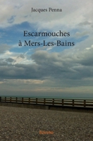 Escarmouches à Mers-Les-Bains (French Edition) 2414069147 Book Cover