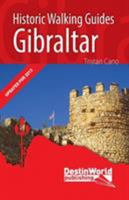 Gibraltar Historic Walking Guides 0956718736 Book Cover