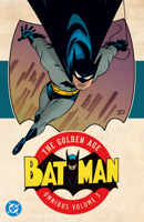 Batman: The Golden Age Omnibus Vol. 3 (New Edition) 179950767X Book Cover