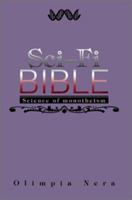 Sci-Fi Bible: Science of monotheism 0595284493 Book Cover
