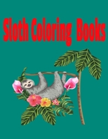 Sloth Coloring Books: 8.5 x 11 inch 30 pages animal coloring books for Adults B08GFZKQ9H Book Cover
