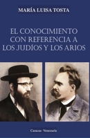 El conocimiento con referencia a los judíos y los arios (Spanish Edition) 9807561264 Book Cover