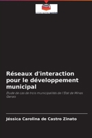R�seaux d'interaction pour le d�veloppement municipal 6204094289 Book Cover