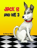Jack B And We 3 172908771X Book Cover