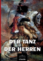Der Tanz der Herren: Napoleonischer historischer Roman (German Edition) 2390454992 Book Cover