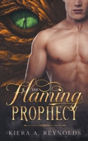 The Flaming Prophecy B0C42HKMP1 Book Cover