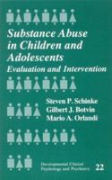 Substance Abuse in Children and Adolescents: Evaluation and Intervention (Developmental Clinical Psychology and Psychiatry) 0803937490 Book Cover