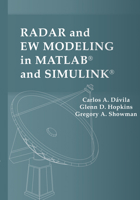 Radar and Ew Modeling in Matlab(r) and Simulink 1630819069 Book Cover