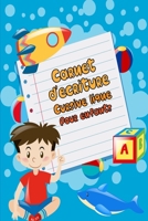 Carnet d'écriture cursive ligné pour enfants: Cahier d'apprentissage des lettres françaises pour les enfants de 3 à 5 ans,livre d'écriture maternelle ... les lettres de l'alphabet B08F6YD63T Book Cover