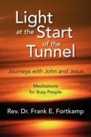 Light at the Start of the Tunnel 1425728642 Book Cover