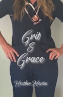 Grit and Grace 1639858172 Book Cover
