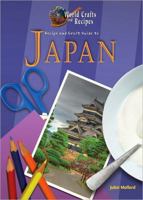 Recipe and Craft Guide to Japan 1584159332 Book Cover