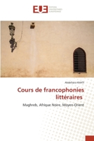 Cours de francophonies littéraires 6203427969 Book Cover
