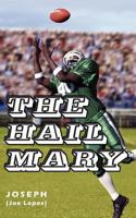 The Hail Mary 1456744518 Book Cover