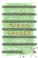 Mixed Gauges 0692040323 Book Cover