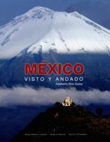 Mexico visto y andado 8497851234 Book Cover