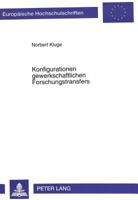 Konfigurationen Gewerkschaftlichen Forschungstransfers 3631302444 Book Cover