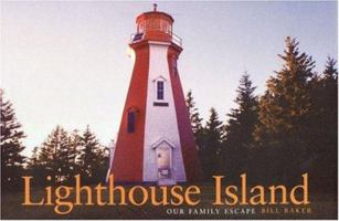 Lighthouse Island: Our Family Escape 1932646027 Book Cover