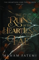 The Ruins of the Heartless Fae 1961171007 Book Cover