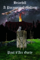 Briarhill: A Paranormal Mystery B096LPRWGM Book Cover