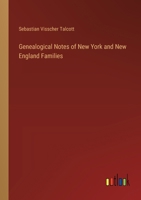 Genealogical Notes of New York and New England Families 3385313589 Book Cover