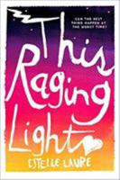 This Raging Light 0544534298 Book Cover