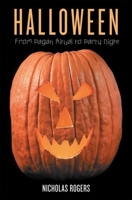 Halloween: From Pagan Ritual to Party Night 0195168968 Book Cover