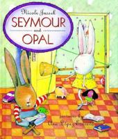 Seymour and Opal 0679867228 Book Cover