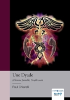 Une Dyade: (Flamme Jumelle) Couple sacré 2385911671 Book Cover